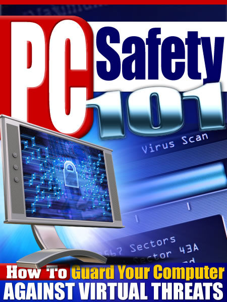 eCover representing PC Safety 101 eBooks & Reports with Master Resell Rights