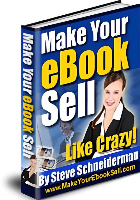 eCover representing Make Your eBook Sell Like Crazy! eBooks & Reports with Master Resell Rights