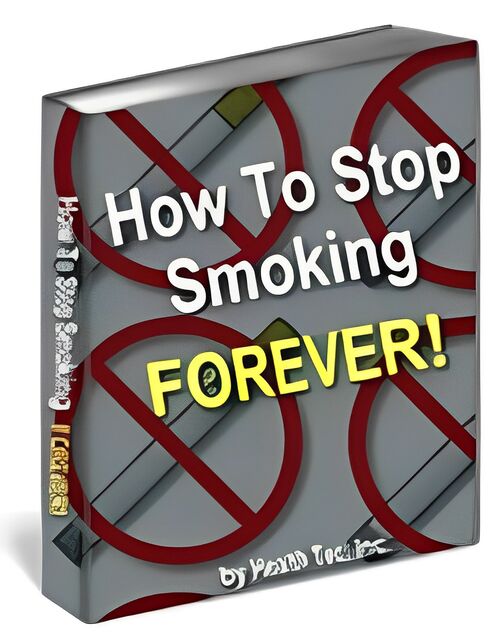 eCover representing How To Stop Smoking Forever! eBooks & Reports with Master Resell Rights