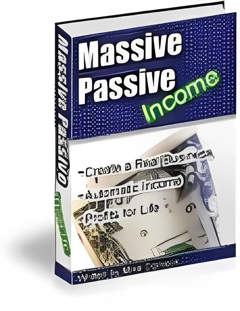 eCover representing Massive Passive Income eBooks & Reports with Personal Use Rights