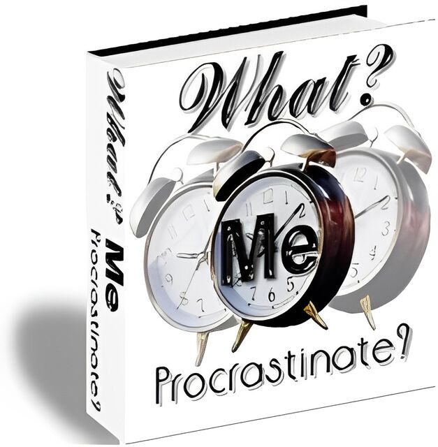eCover representing What? Me Procrastinate? eBooks & Reports with Private Label Rights
