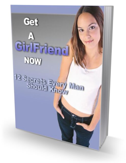 eCover representing Get a Girlfriend Now eBooks & Reports/main img width < 301px/Can be translated with Master Resell Rights