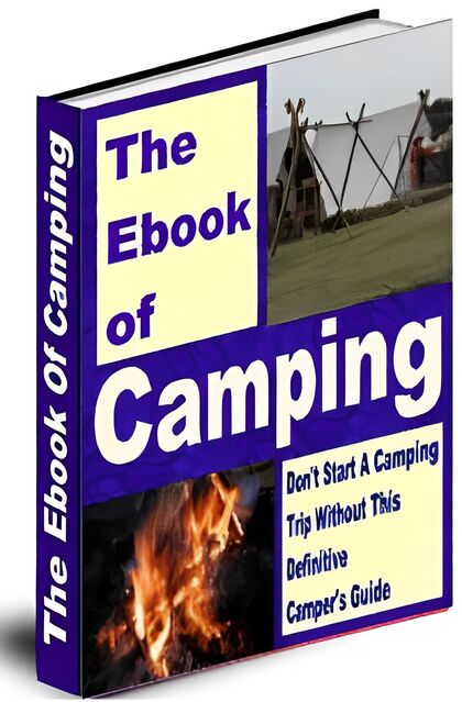 eCover representing The Ebook of Camping eBooks & Reports with Master Resell Rights