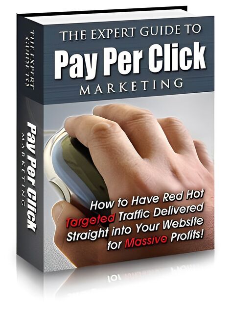 eCover representing The Expert Guide To Pay Per Click Marketing eBooks & Reports with Private Label Rights