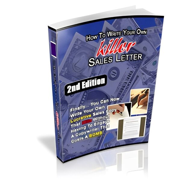 eCover representing How To Write Your Own Killer Sales Letter - 2nd Edition eBooks & Reports with Master Resell Rights