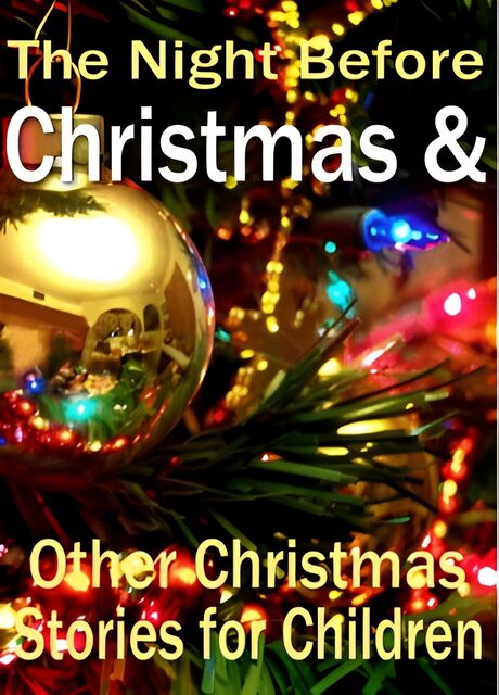 eCover representing The Night Before Christmas & Other Christmas Stories eBooks & Reports with Master Resell Rights