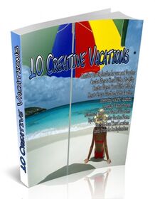10 Creative Vacations PLR Articles 10 Creative Vacations PLR Articles small
