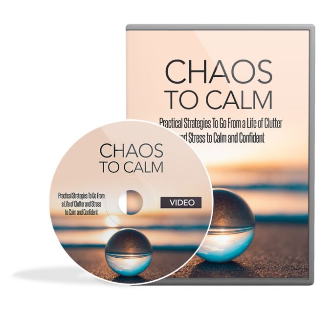 eCover representing Chaos To Calm Video Upgrade eBooks & Reports with Master Resell Rights