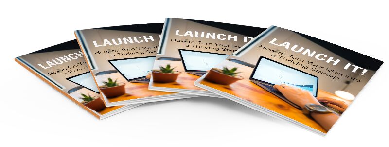 eCover representing Launch It! eBooks & Reports with Master Resell Rights