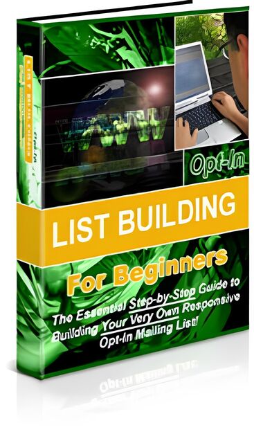 eCover representing Opt-in List Building For Beginners eBooks & Reports with Private Label Rights