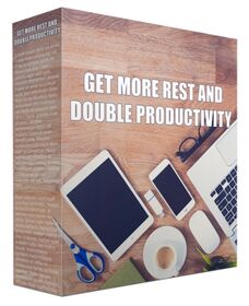Get More Rest and Double Productivity Get More Rest and Double Productivity small