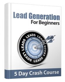 Lead Generation For Beginners Lead Generation For Beginners small