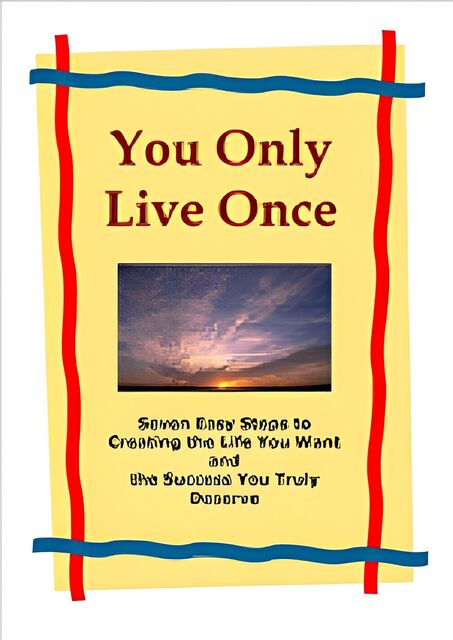 eCover representing You Only Live Once eBooks & Reports with Master Resell Rights