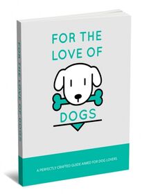 For The Love Of Dogs For The Love Of Dogs small