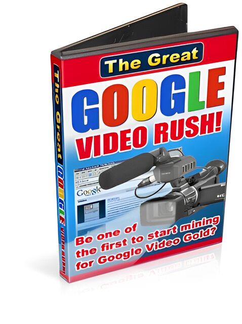 eCover representing The Great Google Video Rush! Software & Scripts with Master Resell Rights