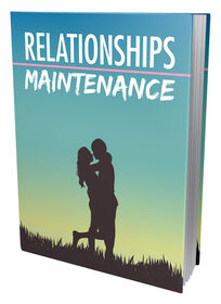 Relationships Maintenance Relationships Maintenance small