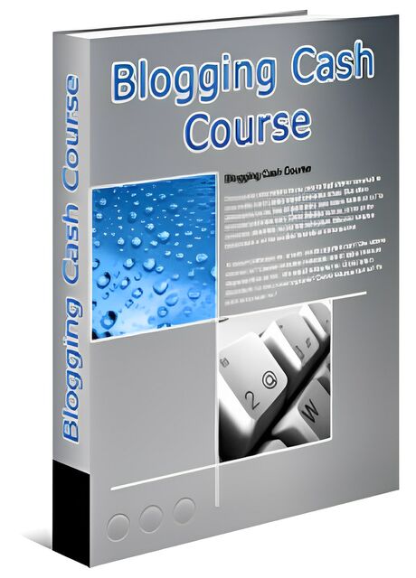 eCover representing Blogging Cash Course eBooks & Reports with Private Label Rights