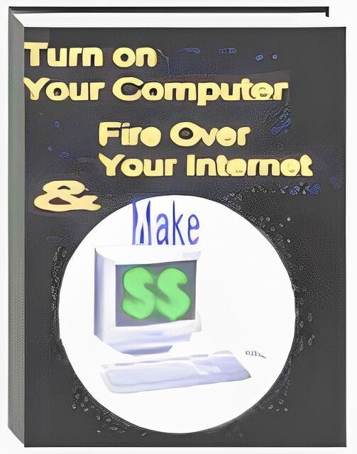 eCover representing Turn On Your Computer : Fire Over Your Internet eBooks & Reports with Master Resell Rights
