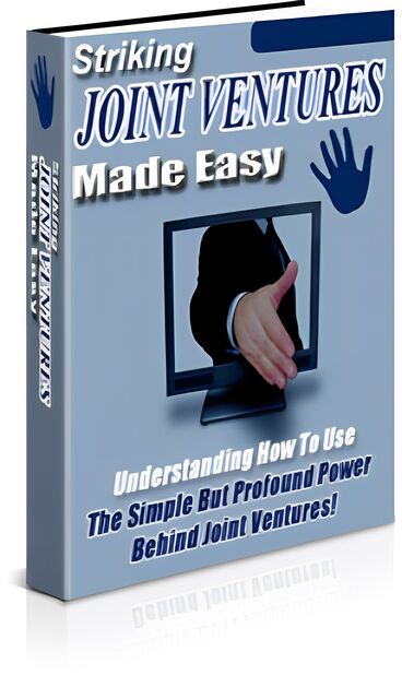 eCover representing Striking Joint Ventures Made Easy eBooks & Reports with Master Resell Rights