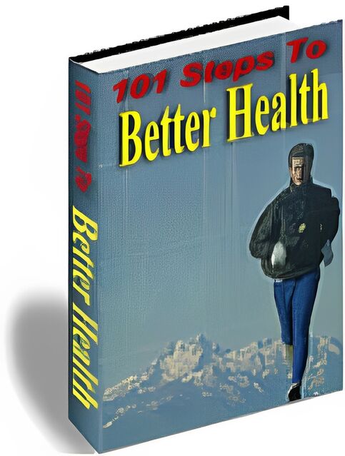 eCover representing 101 Steps To Better Health eBooks & Reports with Master Resell Rights