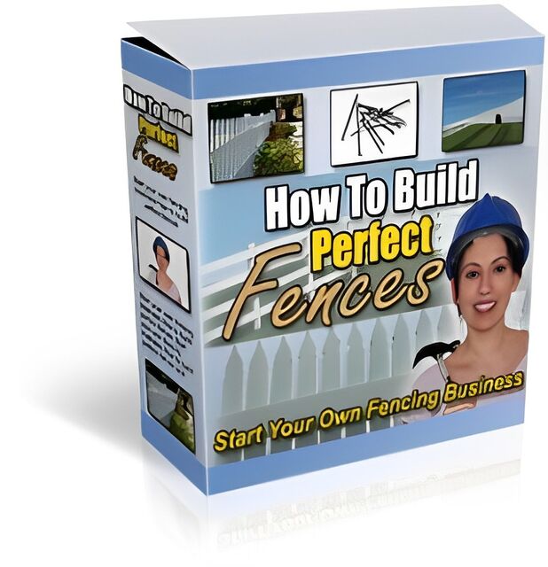 eCover representing How To Build Perfect Fences eBooks & Reports with Master Resell Rights