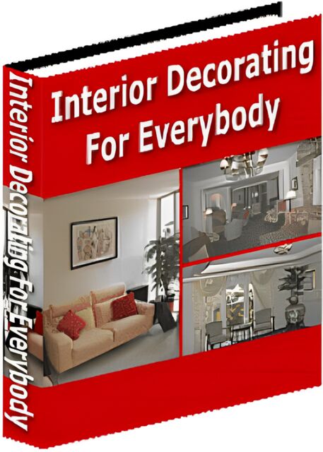 eCover representing Interior Decorating For Everybody eBooks & Reports with Master Resell Rights