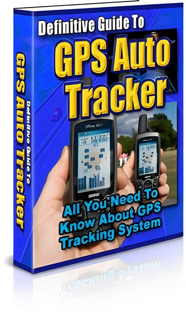 eCover representing Definitive Guide To GPS Auto Tracker eBooks & Reports with Private Label Rights